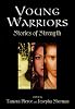 Young Warriors: Stories of Strength