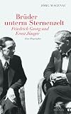 Produkt-Bild: Br&uuml;der unterm Sternenzelt - Friedrich Georg und Ernst J&uuml;nger: Eine Biographie