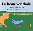 Le Beau Ver dodu