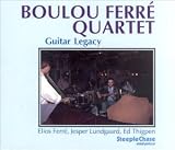 Revue Boulou Ferré Quartet  / Guitar Legacy