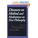Discourse on the Method and Meditations on First Philosophy (Rethinking the Western Tradition)