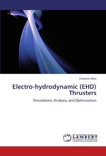 electro hydrodynamic ehd thrusters simulations analysis and optimization