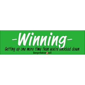 Winning- Getting Up one more time than you're knocked down - Refrigerator Magnets 7x2 in