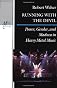 Running with the Devil: Power, Gender, and Madness in Heavy Metal Music (Music Culture)