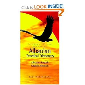 Hippocrene Albanian-English English-Albanian Practical Dictionary (Hippocrene Practical Dictionary) by Ilo Stefanllari
