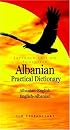 Hippocrene Albanian-English English-Albanian Practical Dictionary (Hippocrene Practical Dictionary)