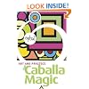 The Art and Practice of Caballa Magic