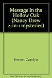 The message in the hollow oak ; The invisible intruder