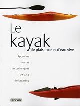 Kayak de plaisance et d'eau vive