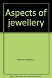 Aspects of jewellery