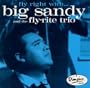 Fly Right With Big Sandy & Fly