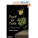 Food and Faith: A Theology of Eating
