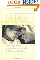 Hidden Messages: What Our Words and Actions Are Really Telling Our Children (Pantley)