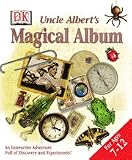 UNCLE ALBERT'S MAGICAL ADVENTURE PICTURE ALBUM