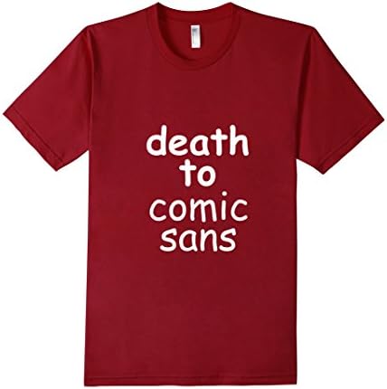 Men's Death to comic sans Medium Cranberry