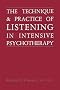 Technique and Practice of Listening in Intensive Psychotherapy: The Change Process v. 2