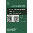 Advances in the Diagnosis and Treatment of Pancreatic Diseases, An Issue of Gastroenterology... by David C. Whitcomb, Adam Slivka, and Kenneth K. Lee