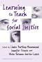 Learning to Teach for Social Justice (Multicultural Education)