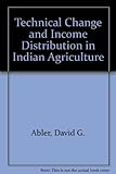 Technical change and income distribution in Indian agriculture