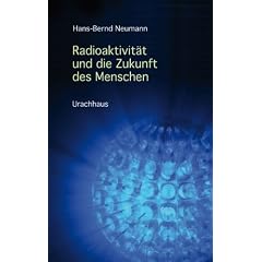 Radioaktivit�t und die Zukunft des Menschen