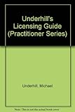 Underhill's licensing guide