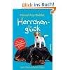 Herrchengl�ck: Vom Chaos auf acht Pfoten