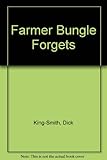 Farmer Bungle forgets
