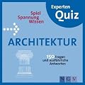 Architektur Experten-Quiz: 150 Fragen und ausf�hrliche Antworten
