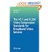 The VC-1 and H.264 Video Compression Standards for Broadband Video Services (Multimedia Systems and Applications)