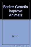 Future developments in the genetic improvement of animals