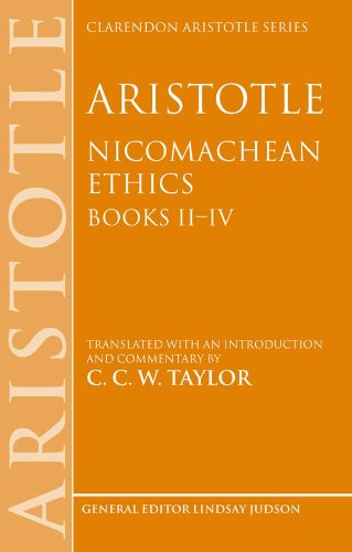 Aristotle: Nicomachean Ethics, Books II-IV: Translated with an introduction and commentary: Bk.s 2-4 (Clarendon Aristotle Series)