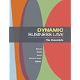 Dynamic Business Law: The Essentials by Nancy Kubasek, M. Neil Browne, Dan Herron, and Andrea Giampetro-Meyer