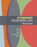 Dynamic Business Law: The Essentials