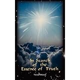 in search of the essence of truth