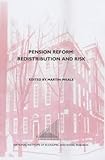 Pension reform : redistribution and risk