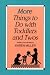 Book More Things to Do with Toddlers and Twos