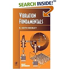 Vibration Fundamentals (Plant Engineering Maintenance (Hardback))