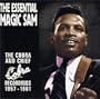 Essential Magic Sam: Cobra & Chief Recordings 1957-1961