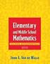 Elementary and Middle School Mathematics: Teaching Developmentally (4th Edition)