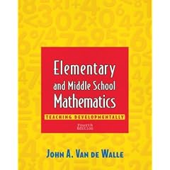 Elementary and Middle School Mathematics: Teaching Developmentally