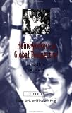 Homeworkers in Global Perspective: Invisible No More