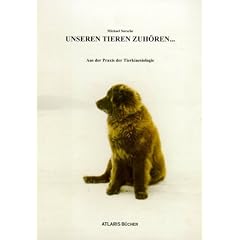 Unseren Tieren zuh�ren. Aus der Praxis der Tierkinesiologie