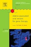 Review Elsevier Science  / Adeno-associated Virus Vectors for Gene Therapy, Volume 31 (Laboratory Techniques in Biochemistry and Molecular Biology)