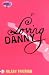 Loving Danny: CosmoGirl / Piccadilly Love Stories