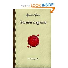 Yoruba Legends (Forgotten Books)