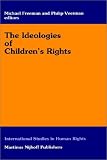 Review Springer  / The Ideologies on Children's Rights (International Studies in Human Rights) (International Studies in Human Rights)
