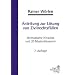 Anleitung zur Lösung von Zivilrechtsfällen. Methodische Hinweise und Musterklausuren