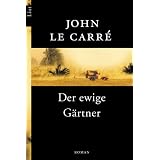 Der ewige G�rtnervon "John le Carr�"