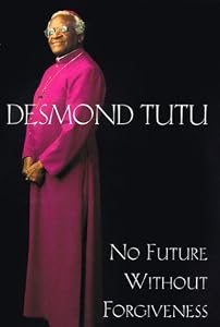 Cover of "No Future Without Forgiveness" Cover of "No Future Without Forgiveness"