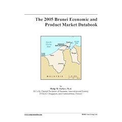 The 2005 Brunei Economic and Product Market Databook